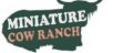  Joe’s Mini Cows Ranch